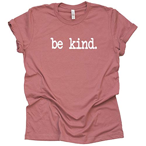 Be Kind Graphic Tee - Cute Inspirational Shirt for Everyone