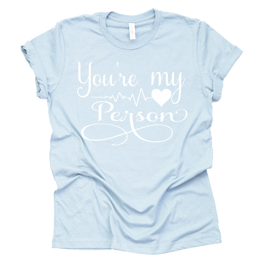 You're My Person Grey Casual Shirt for Adults