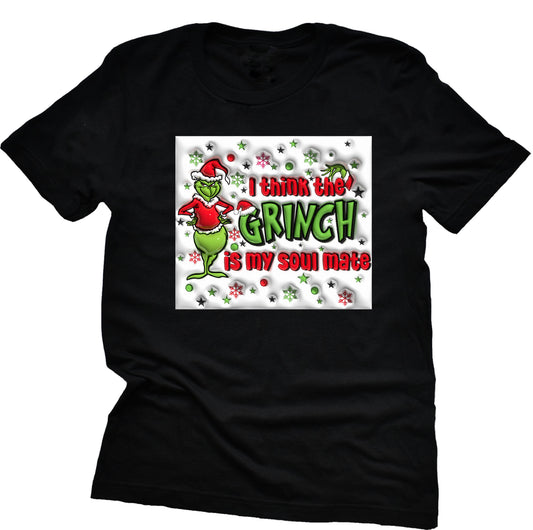 I Think the Grinch Is My Soulmate Christmas Shirt