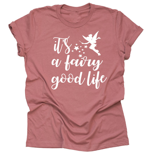 Fairy Good Life Shirt – Cute Tinkerbell Graphic Tee