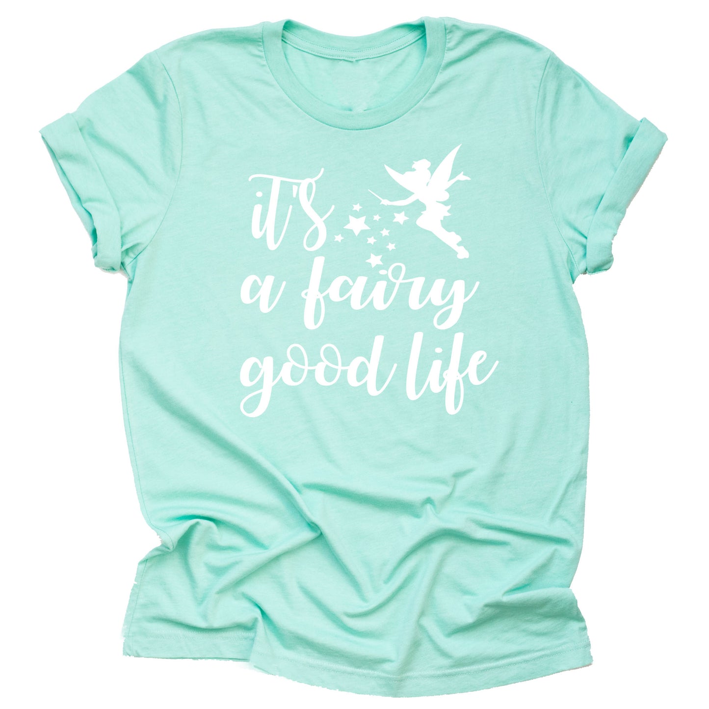 Fairy Good Life Shirt – Cute Tinkerbell Graphic Tee