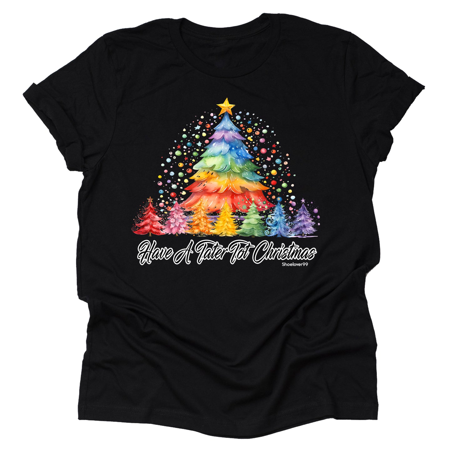Have a Tater Tot Christmas Shirt – Festive Graphic Tee