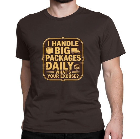 UPS big packages daily shirt with delivery driver graphic design