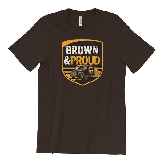 UPS brown and proud shirt with delivery driver graphic design