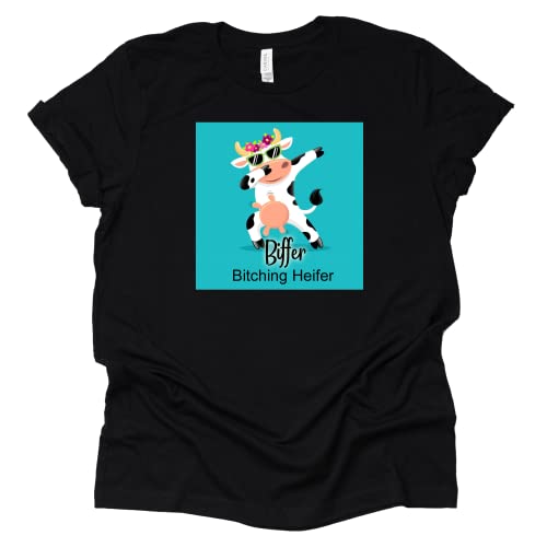 Biffer Bitching Heifer Cow Dancing T-Shirt – Fun Style