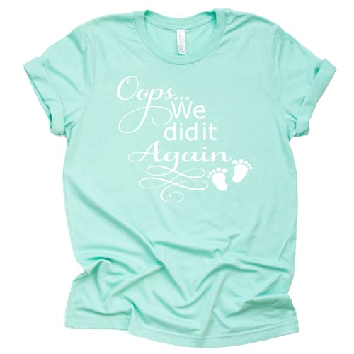 Oops We Did It Again Shirt - Pregnancy Announcement Tee