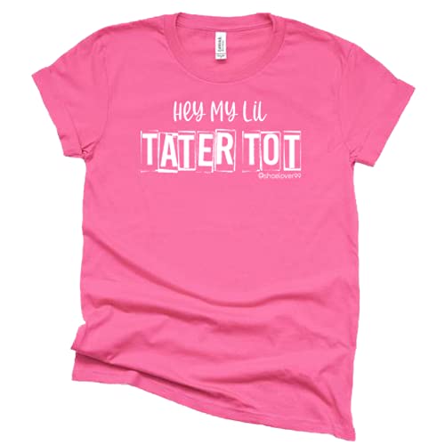 Hey My Lil Tater Tot Shirt - Funny Casual Tee