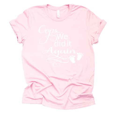 Oops We Did It Again Shirt - Pregnancy Announcement Tee