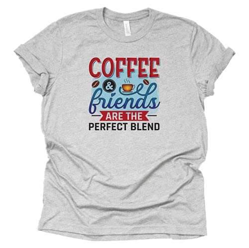 Coffee and Friends Blend T-Shirt - Funny Casual Tee