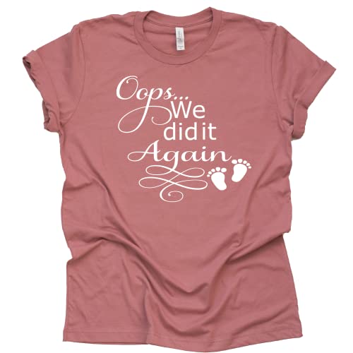 Oops We Did It Again Shirt - Pregnancy Announcement Tee