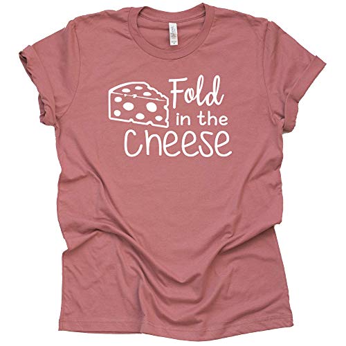 Fold in The Cheese Shirt - Fun Graphic Tee