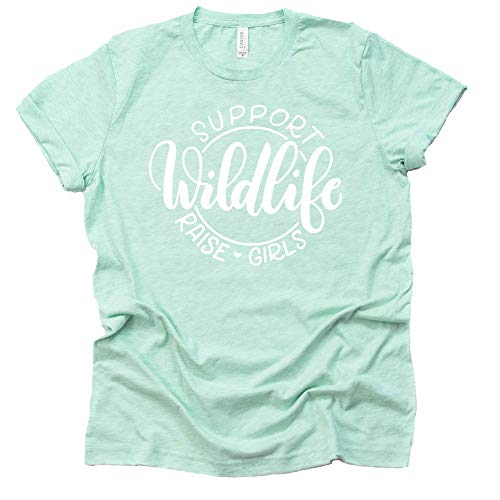 Support Wildlife Raise Girls T-Shirt - Cute Graphic Tee