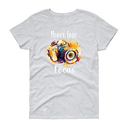 Camera Graphic Shirt for Women - Never Lose Focus