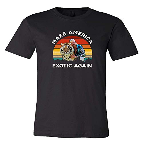 Make America Exotic Again Shirt - Tiger King Tee