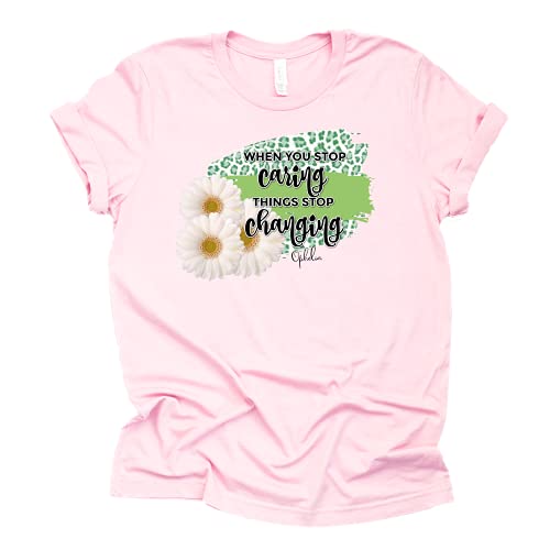 When You Stop Caring Graphic T-Shirt for Casual Style