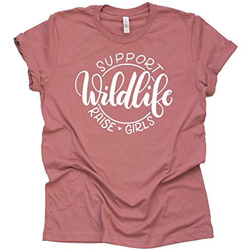 Support Wildlife Raise Girls T-Shirt - Cute Graphic Tee