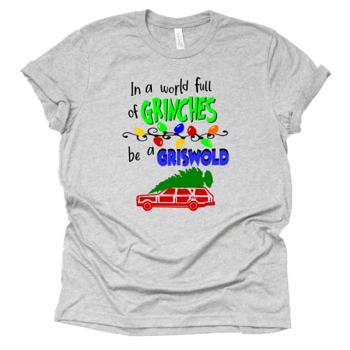 Funny Griswold Shirt | In a World Full of Grinches