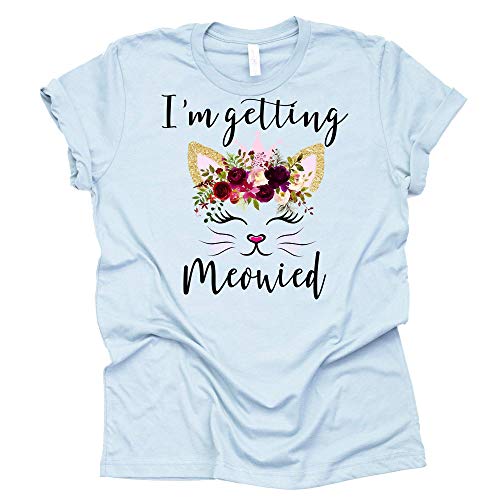 I'm Getting Meowied Shirt – Funny Cat Bridal Top