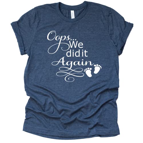 Oops We Did It Again Shirt - Pregnancy Announcement Tee