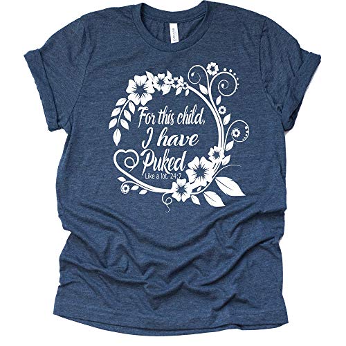 For This Child I Have Puked Shirt - Fun Baby Announcement Tee