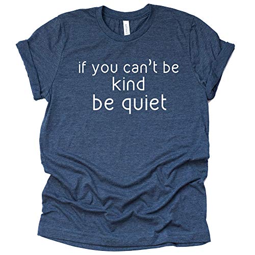 If You Can't Be Kind Graphic Tee – Cute Shirt