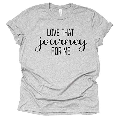 Love That Journey for Me Graphic T-Shirt – Stylish Comfort