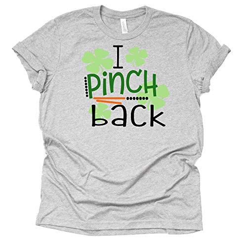 I Pinch Back Shirt for St. Patrick's Day Fun