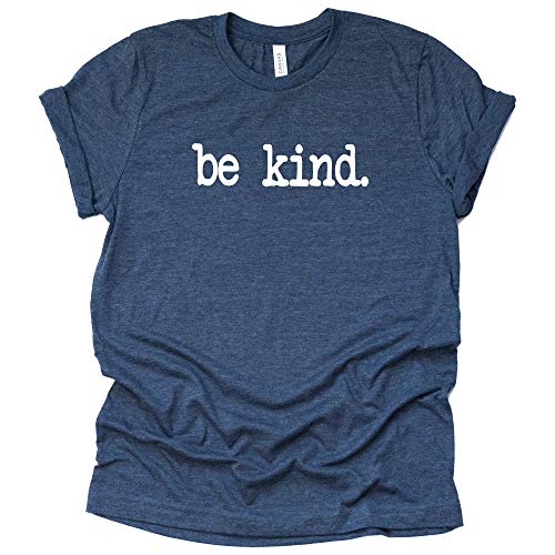 Be Kind Graphic Tee - Cute Inspirational Shirt for Everyone