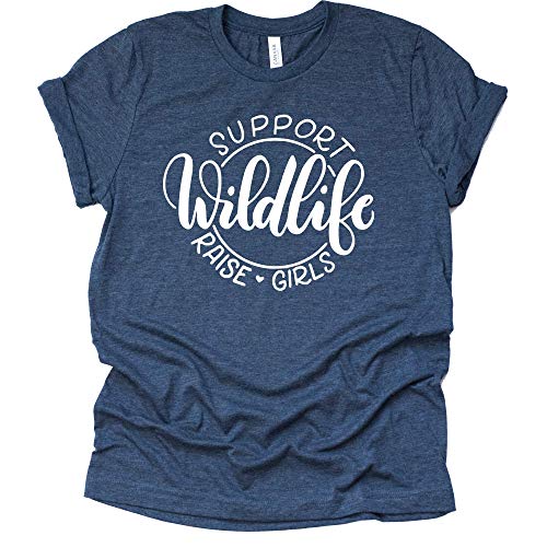 Support Wildlife Raise Girls T-Shirt - Cute Graphic Tee