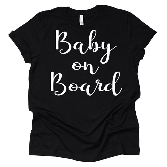 Baby on Board Pregnancy Announcement Shirt - Celebrate in Style!