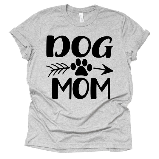 Dog Mom Graphic Tee - Cute & Funny for Dog Lovers