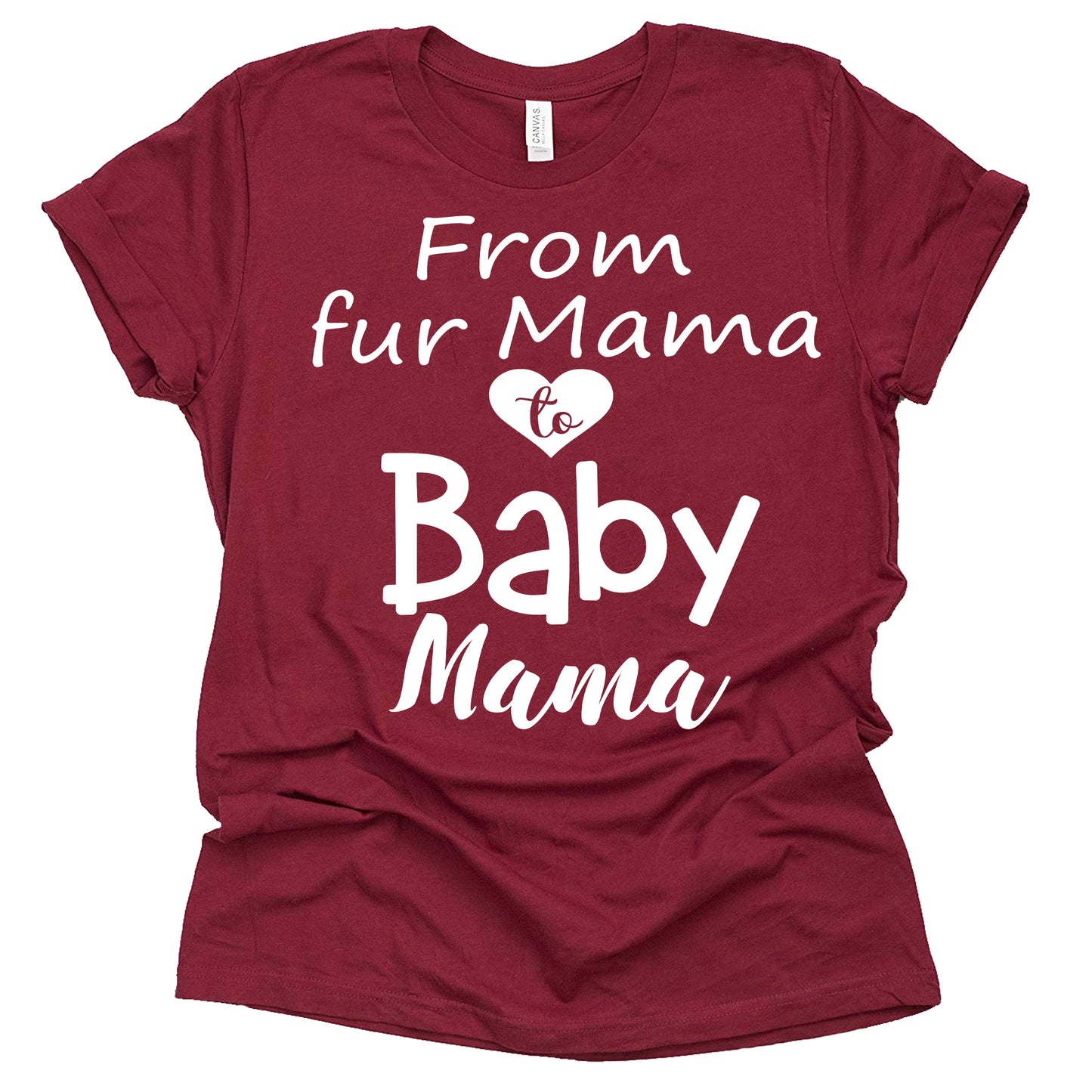 From Fur Mama to Baby Mama Shirt - Cute Pregnancy Tee