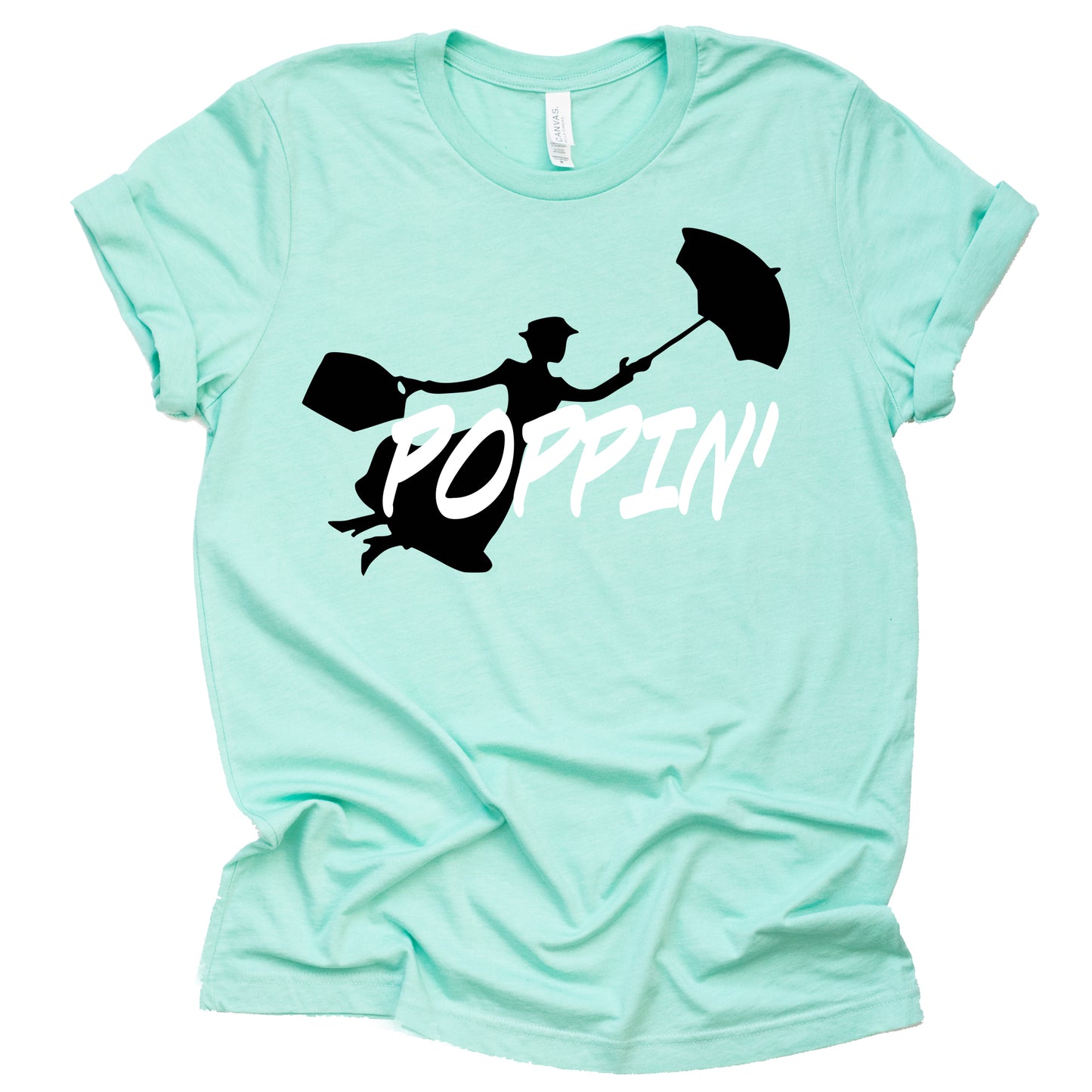 Poppin' Shirt - Funny Mary Poppins Parenting Tee